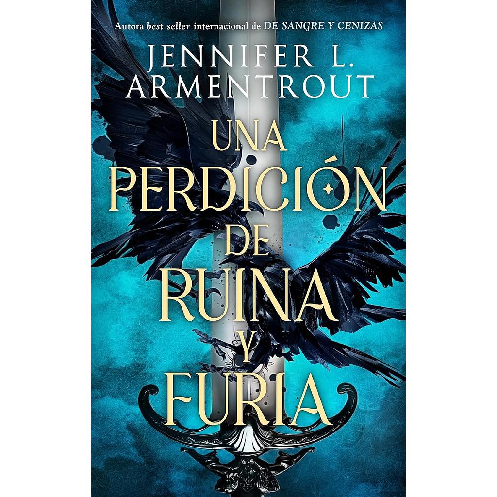 Una perdicion de ruina y furia