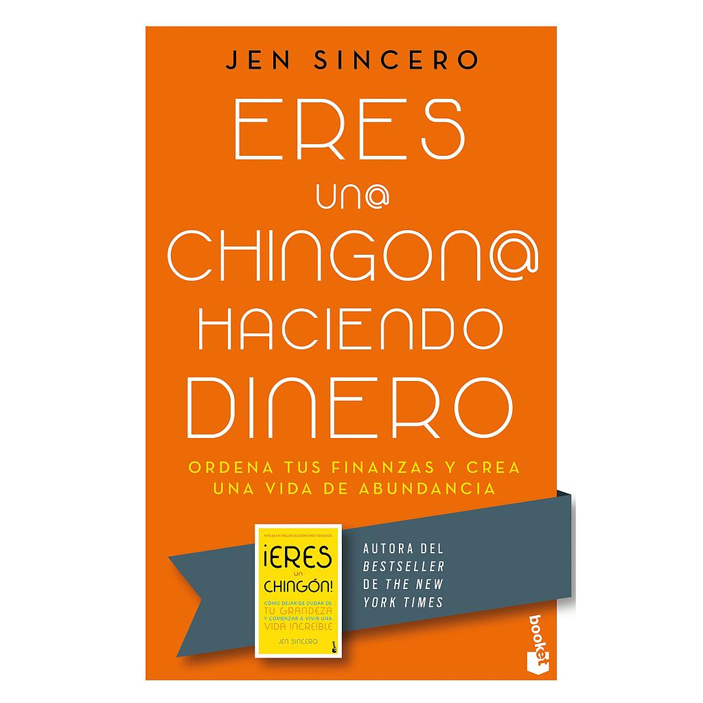 Eres un chingon haciendo dinero