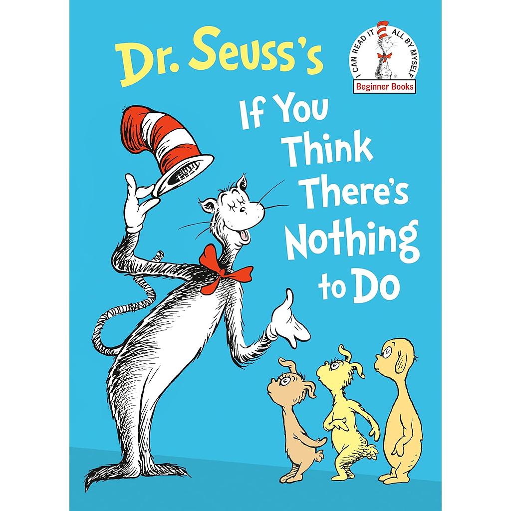 Dr. Seuss's If You Think There's Nothing