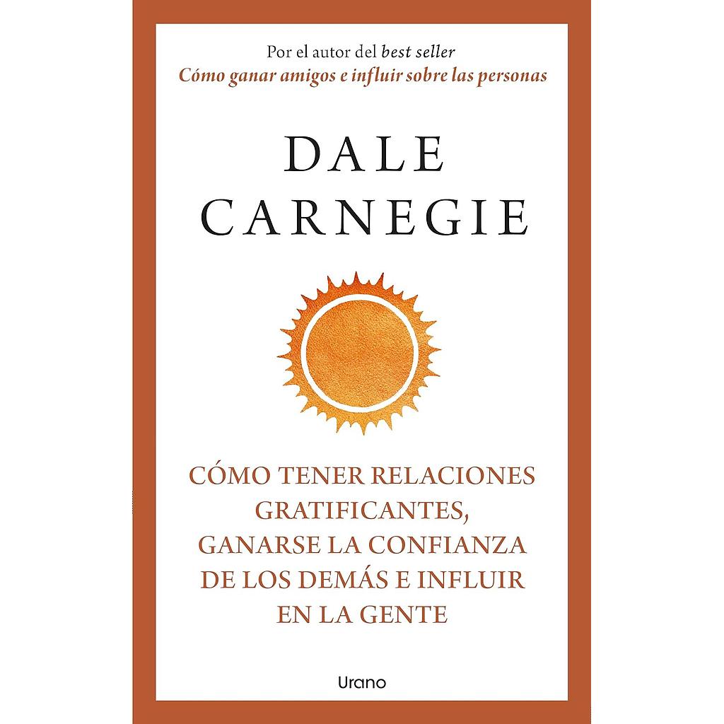 Como tener relaciones gratificantes