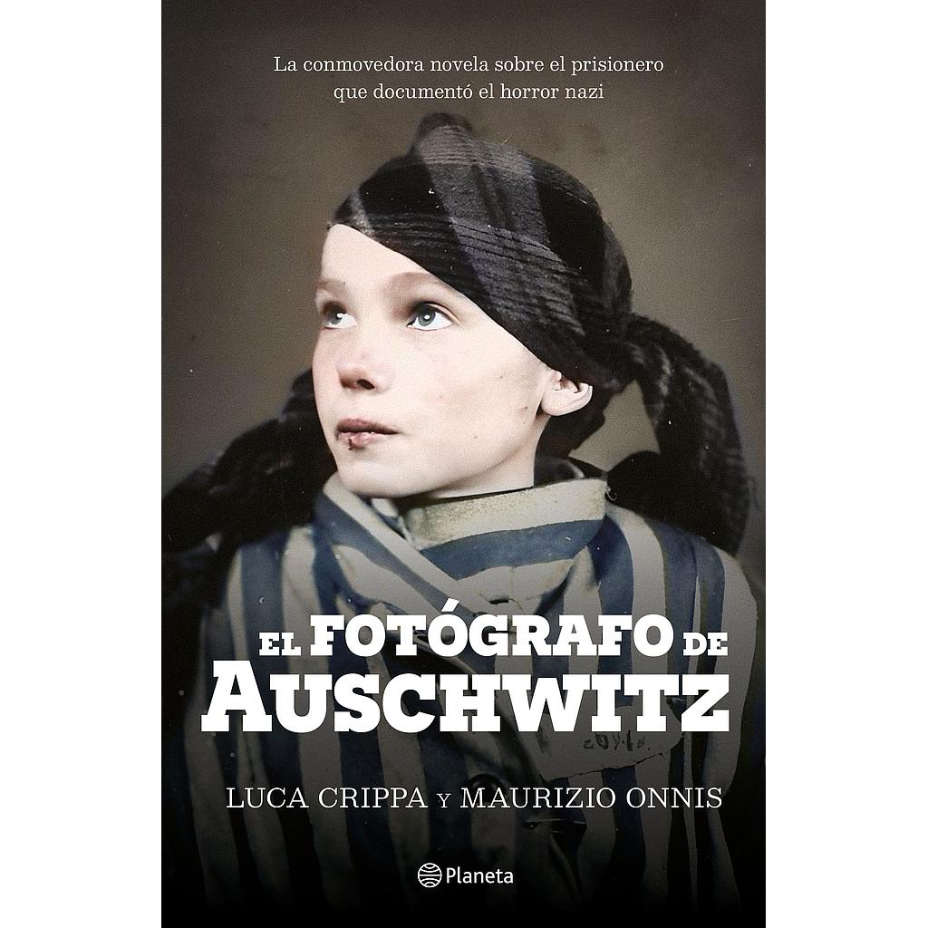 El fotografo de Auschwitz