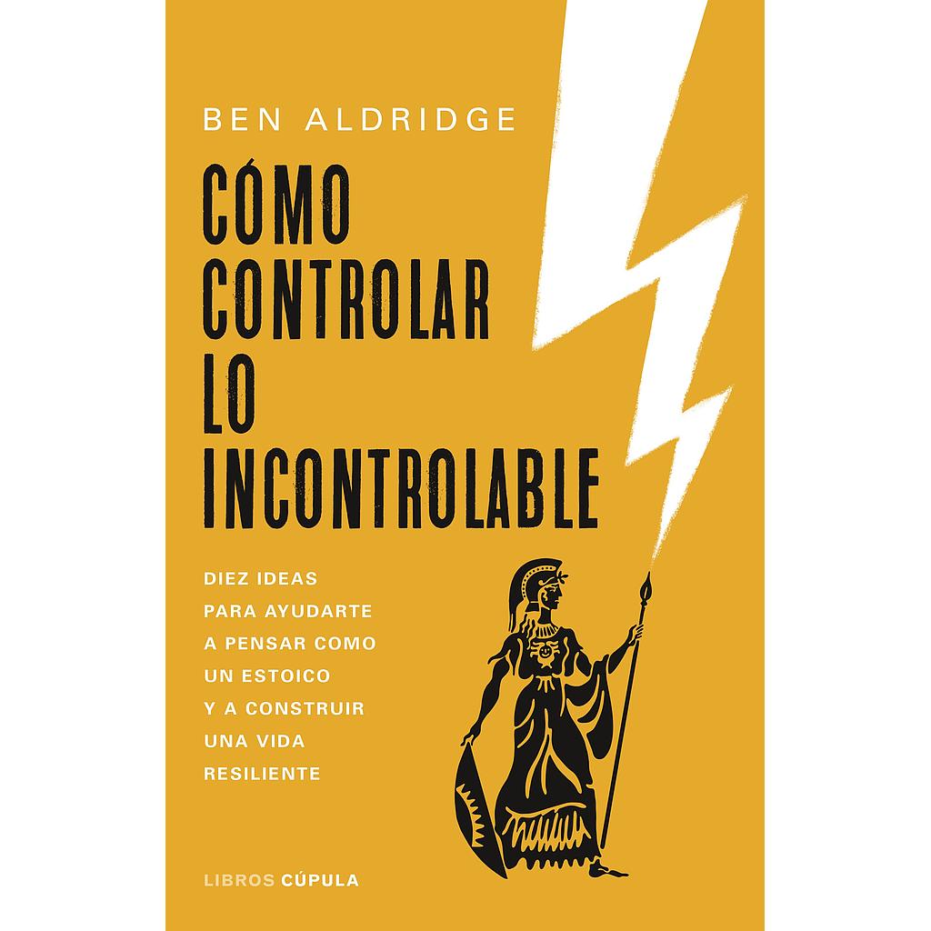 Como controlar lo incontrolable