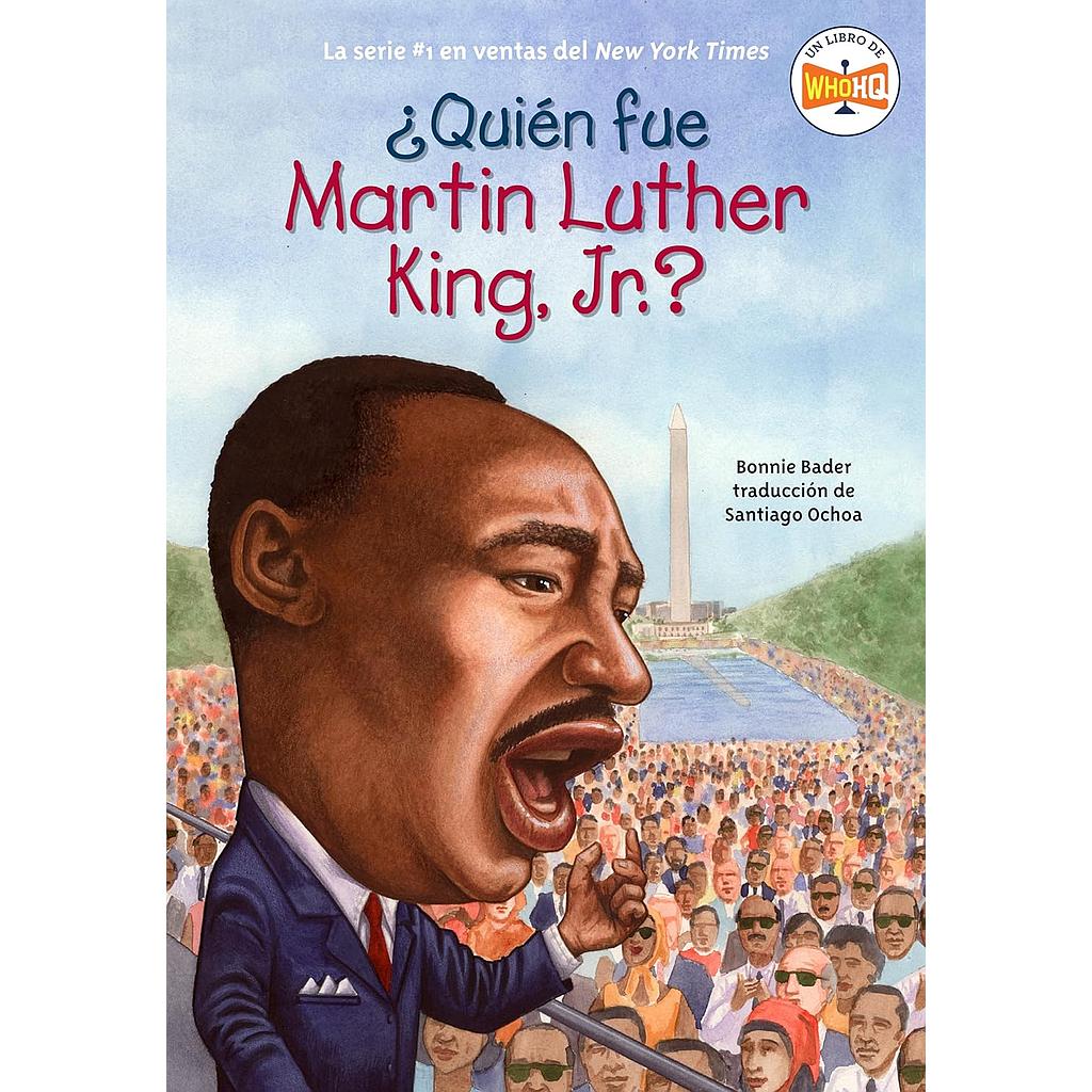 Quien fue Martin Luther King, Jr.