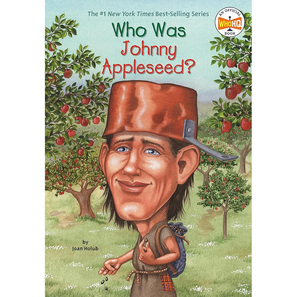 Who Was Johnny Appleseed