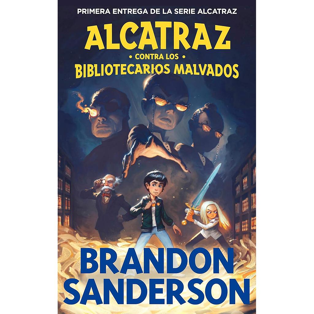 Alcatraz 1: Alcatraz contra los Bibliotecarios Malvados