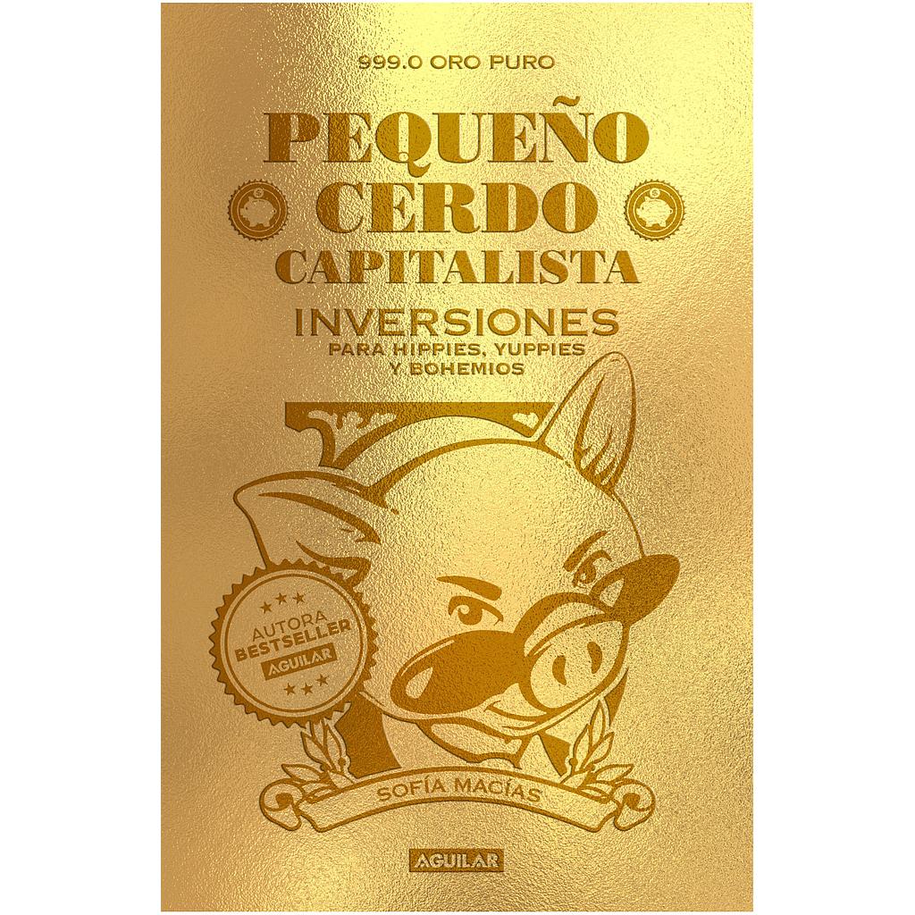 Pequeño cerdo capitalista. Inversiones