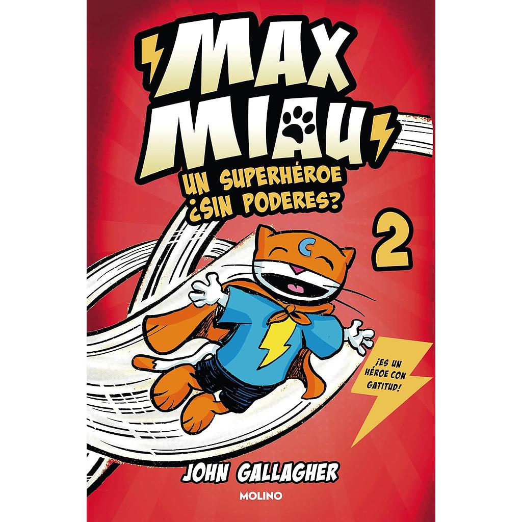 Max Miau 2: Un superheroe sin poderes