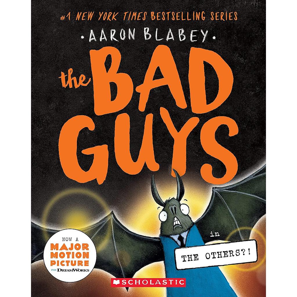 The Bad Guys 16 The Bad Guys in the Others
