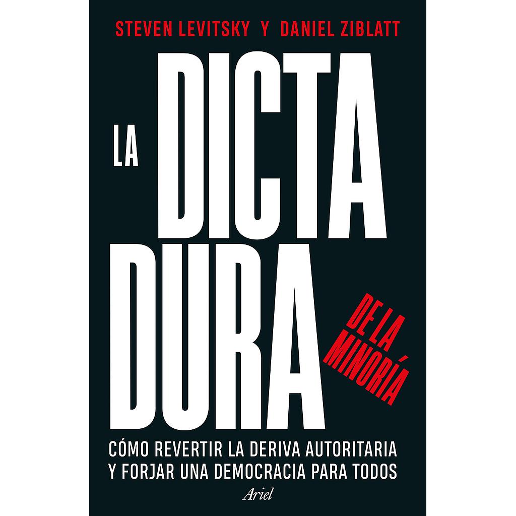 La dictadura de la minoria