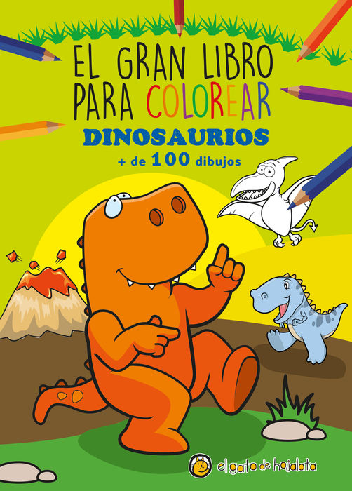El gran libro para colorear dinosaurios