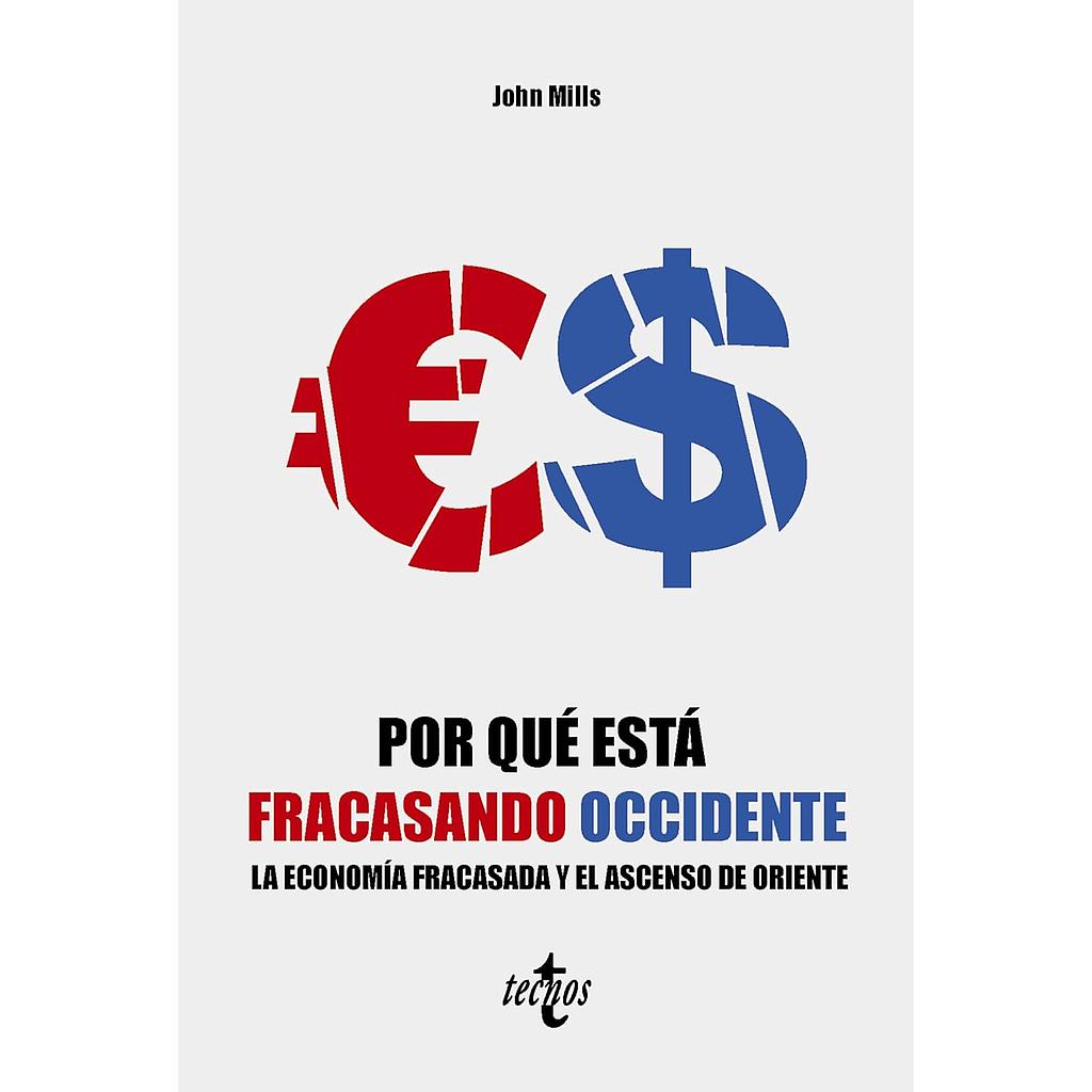 Por que esta fracasando Occidente