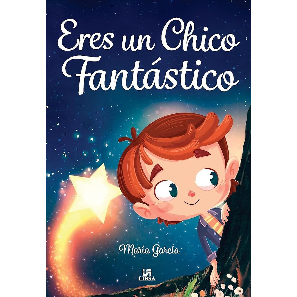 Eres un chico fantastico