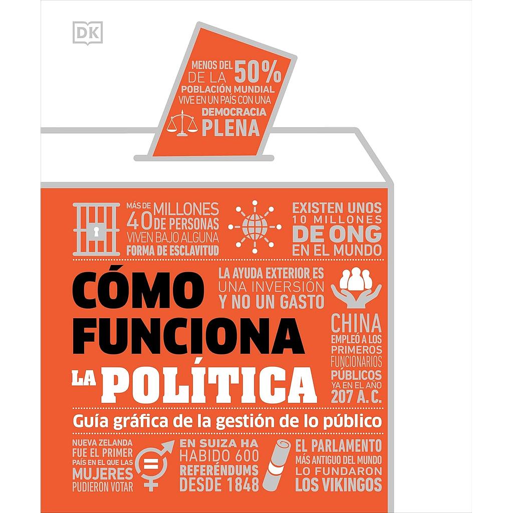 Como funciona la politica