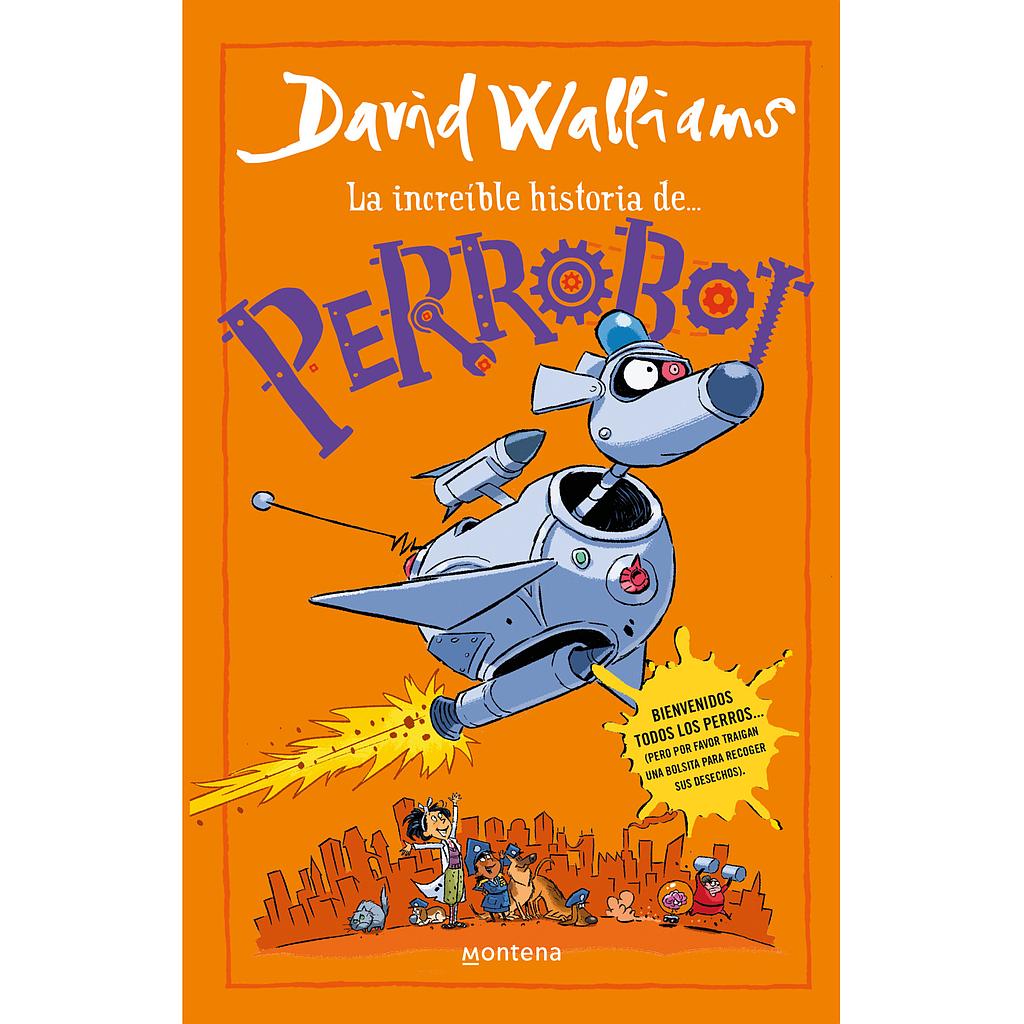 La increible historia de Perrobot