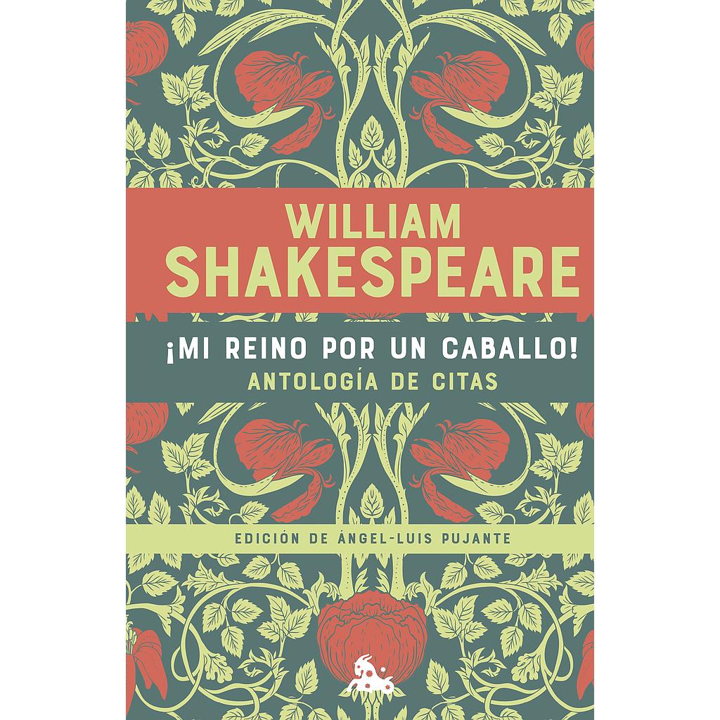 Mi reino por un caballo. Antologia de citas
