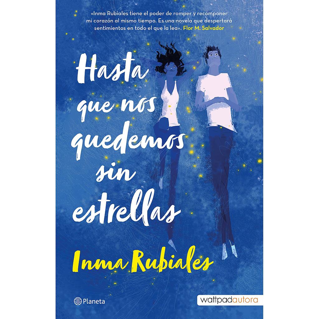 Hasta que nos quedemos sin estrellas (Tapa Dura)