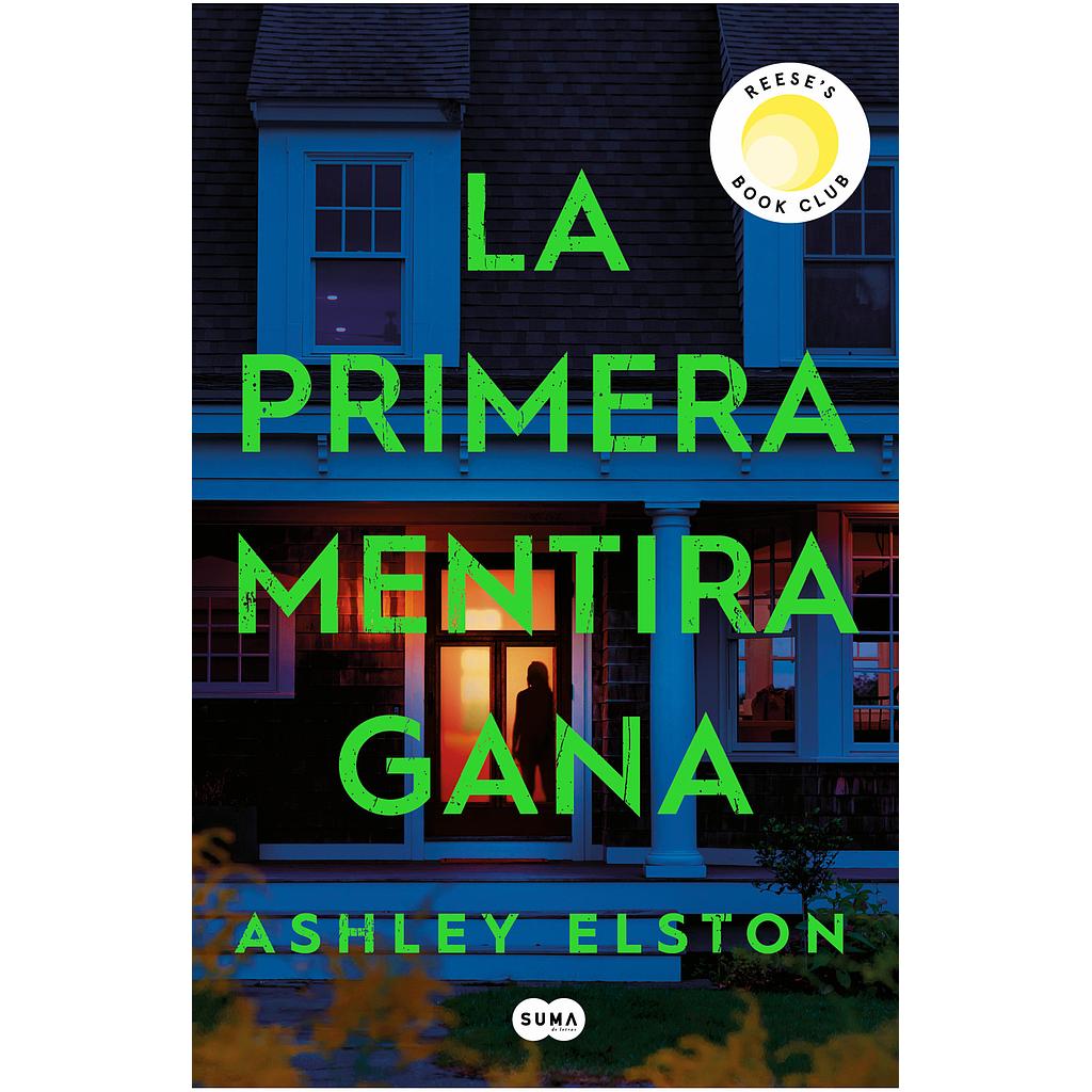 La primera mentira gana