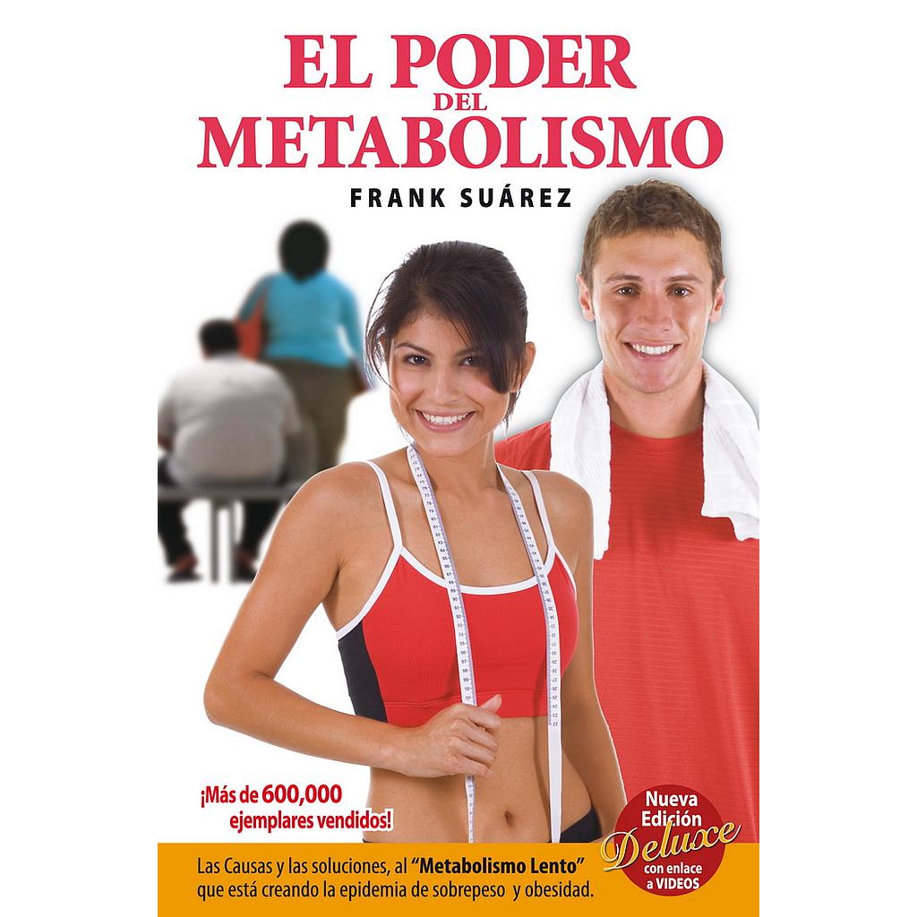 El poder del metabolismo
