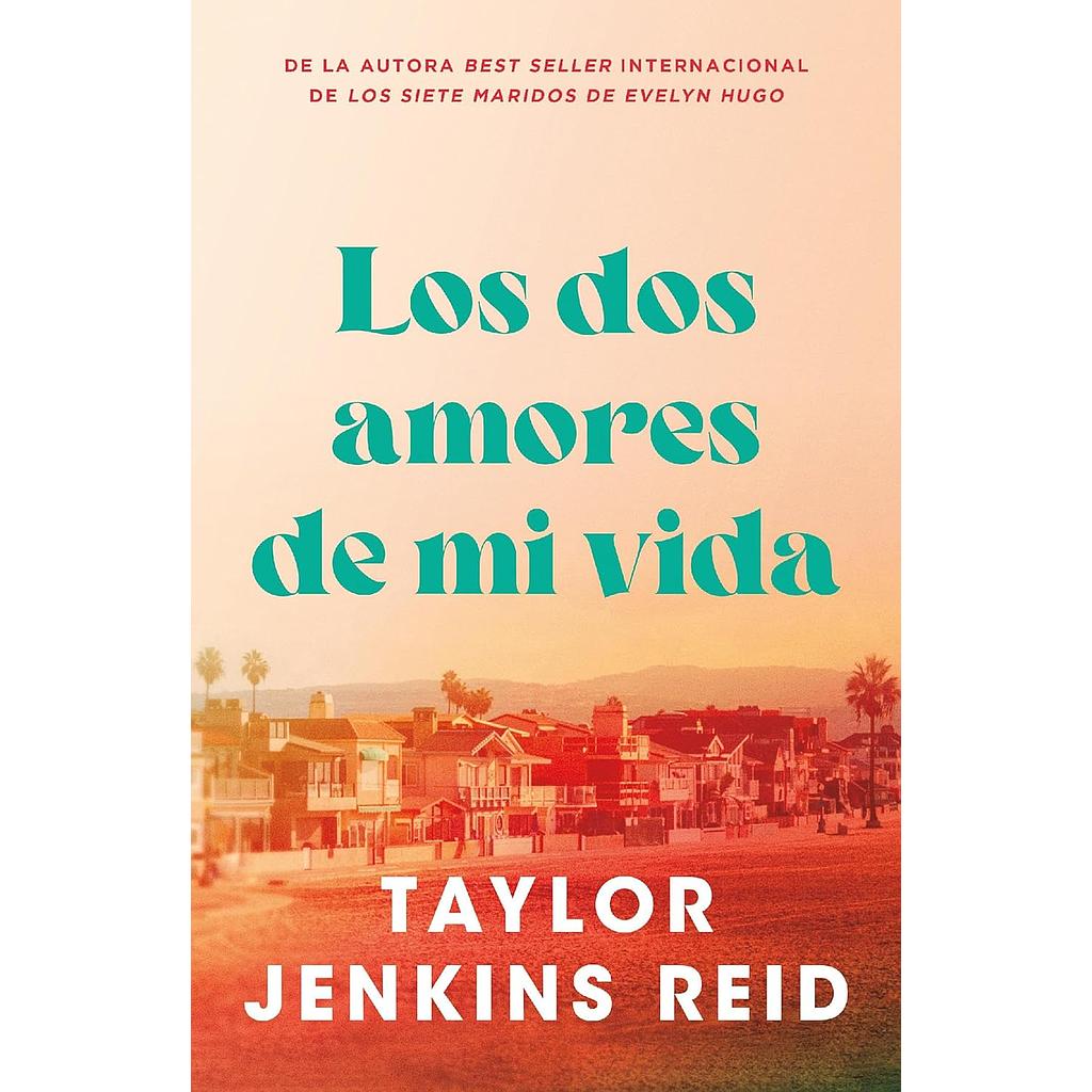 Los dos amores de mi vida