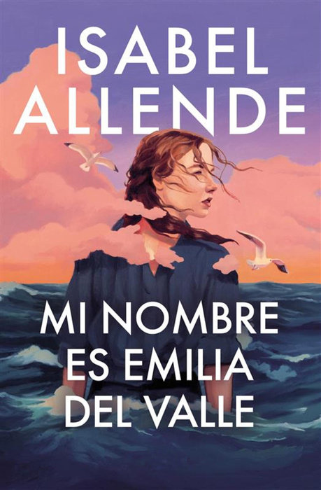 Mi nombre es Emilia del Valle * Edición tapa dura
