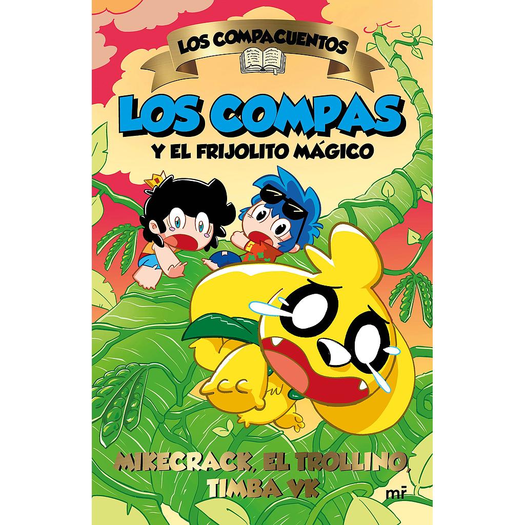 Los Compacuentos 2. Los Compas y el frijolito magico