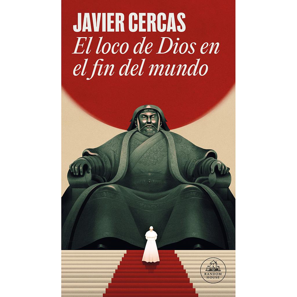 El loco de Dios en el fin del mundo