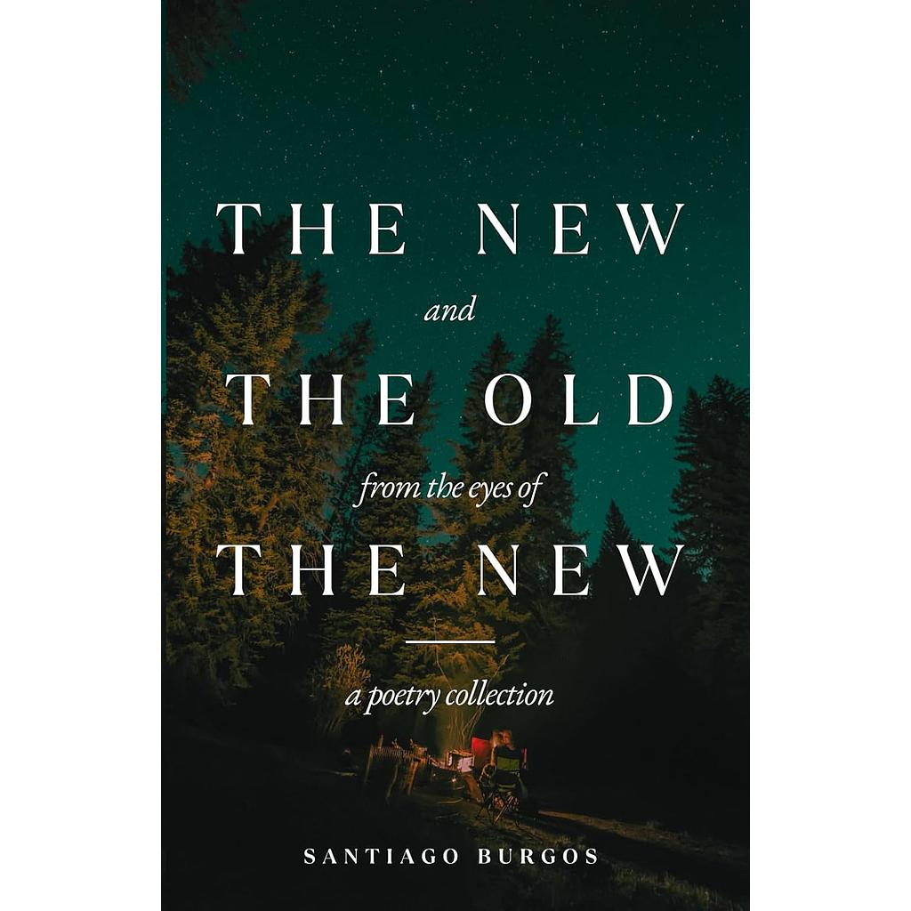 The New And The Old From The Eyes Of The New