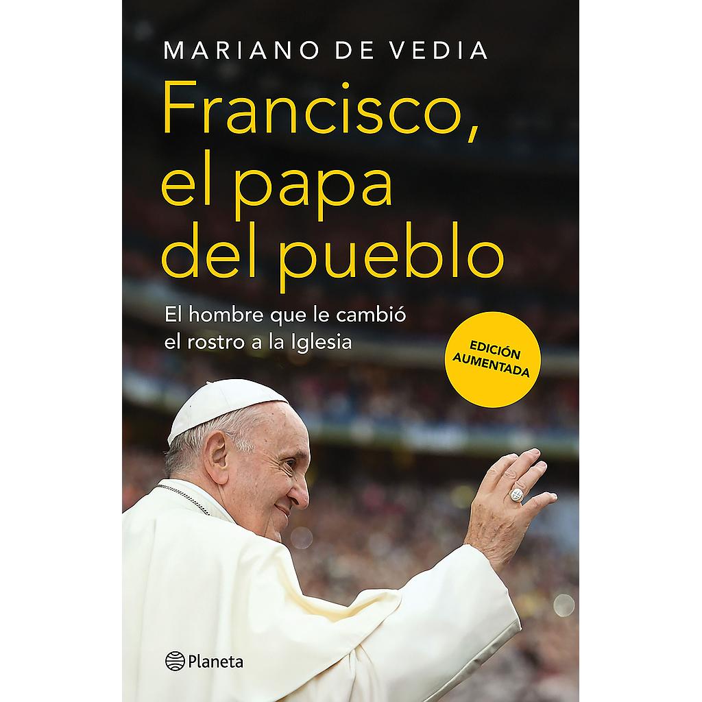 Francisco El Papa del pueblo