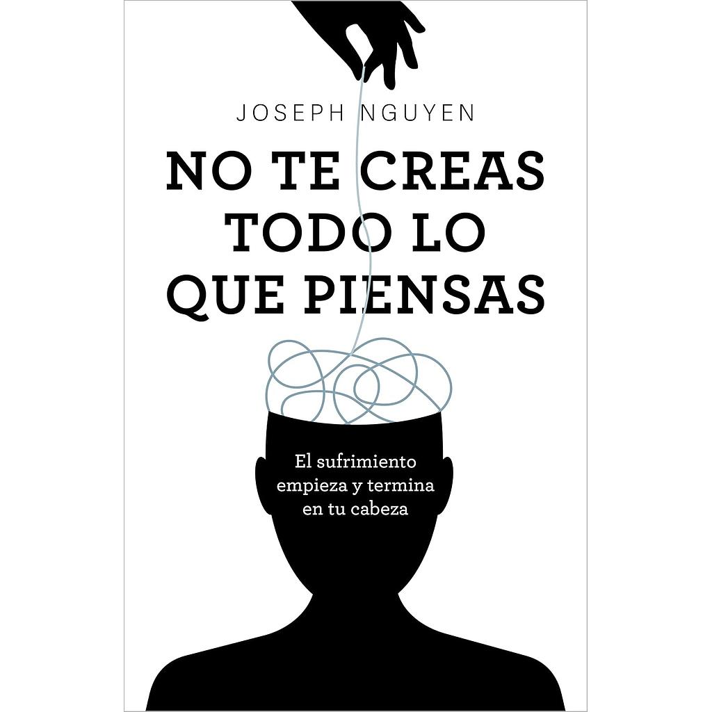 No te creas todo lo que piensas