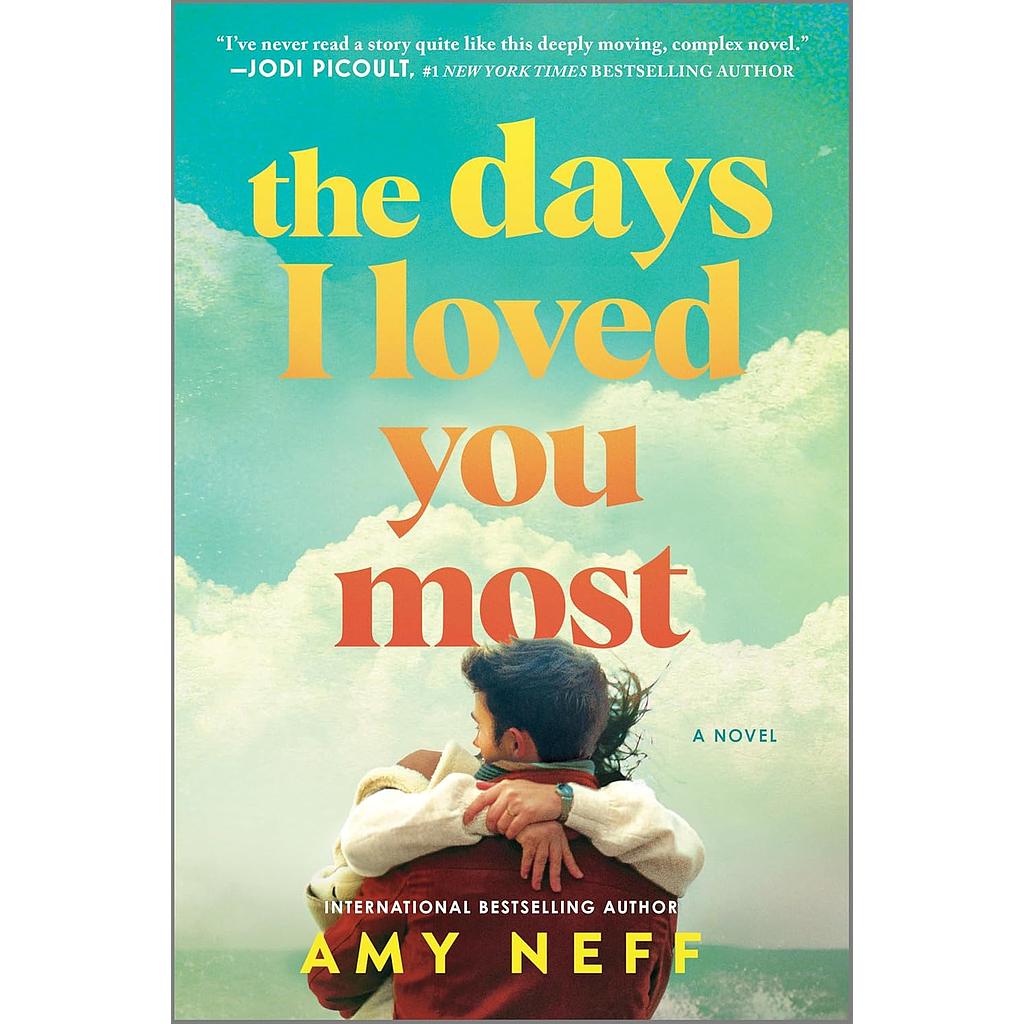 The Days I Loved You Most