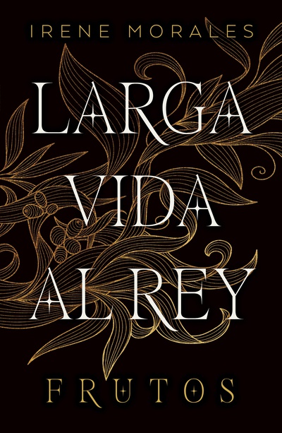 Larga vida al rey 3 Frutos