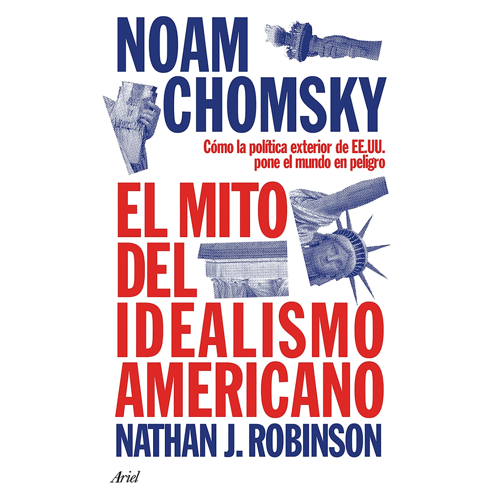 El mito del idealismo americano