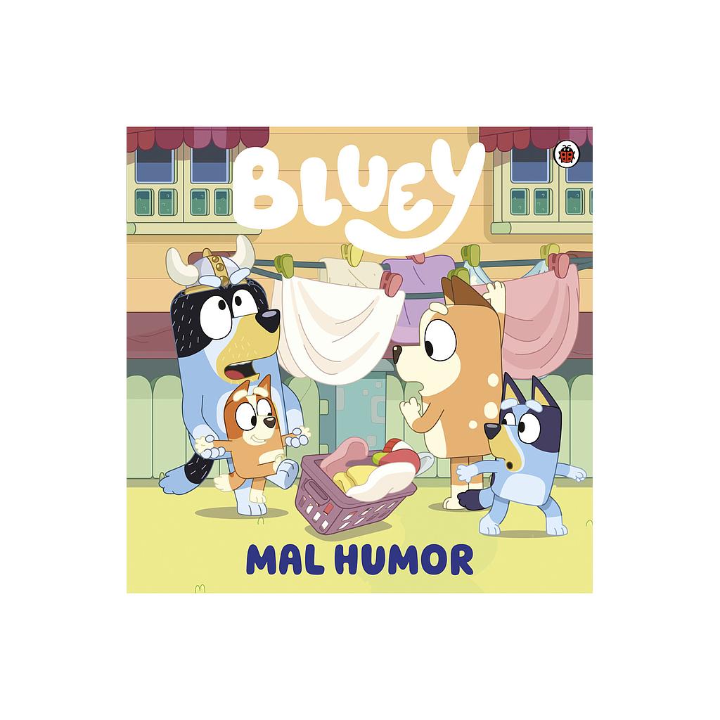 Bluey. Un cuento - Mal humor