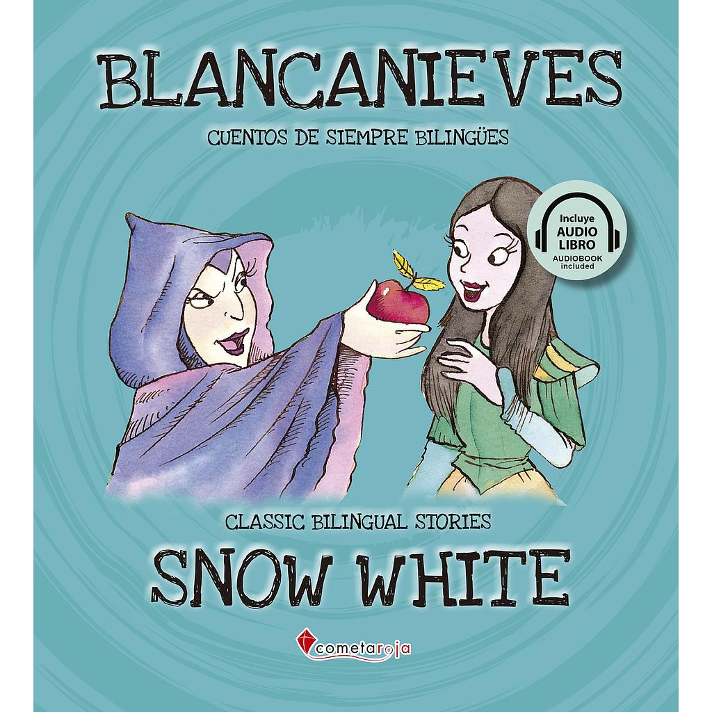 Blancanieves / Snow White