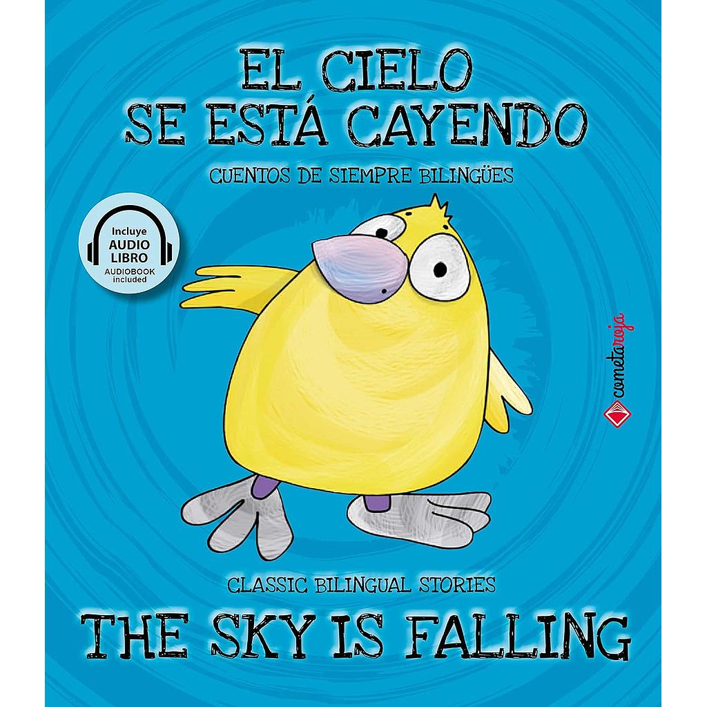 El cielo se esta cayendo / The Sky Is Falling