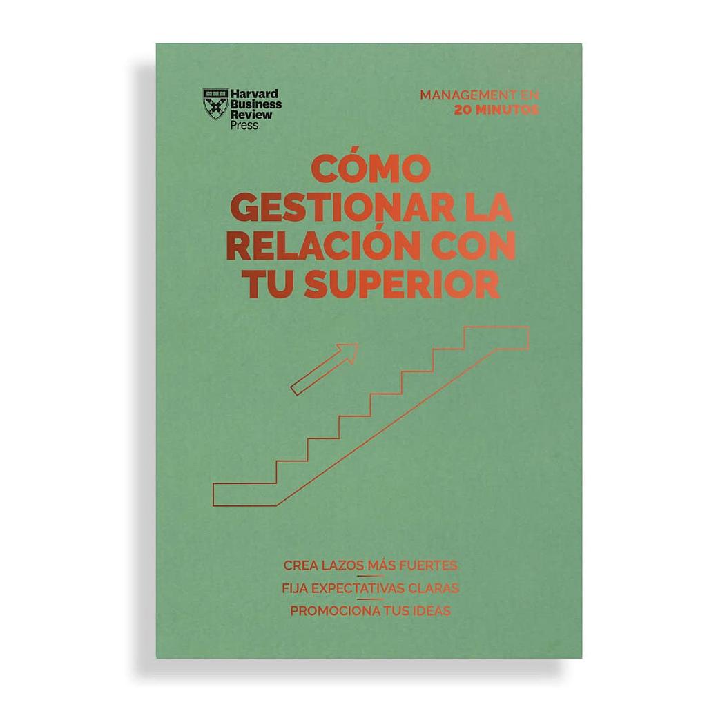 Como gestionar la relacion con tu superior