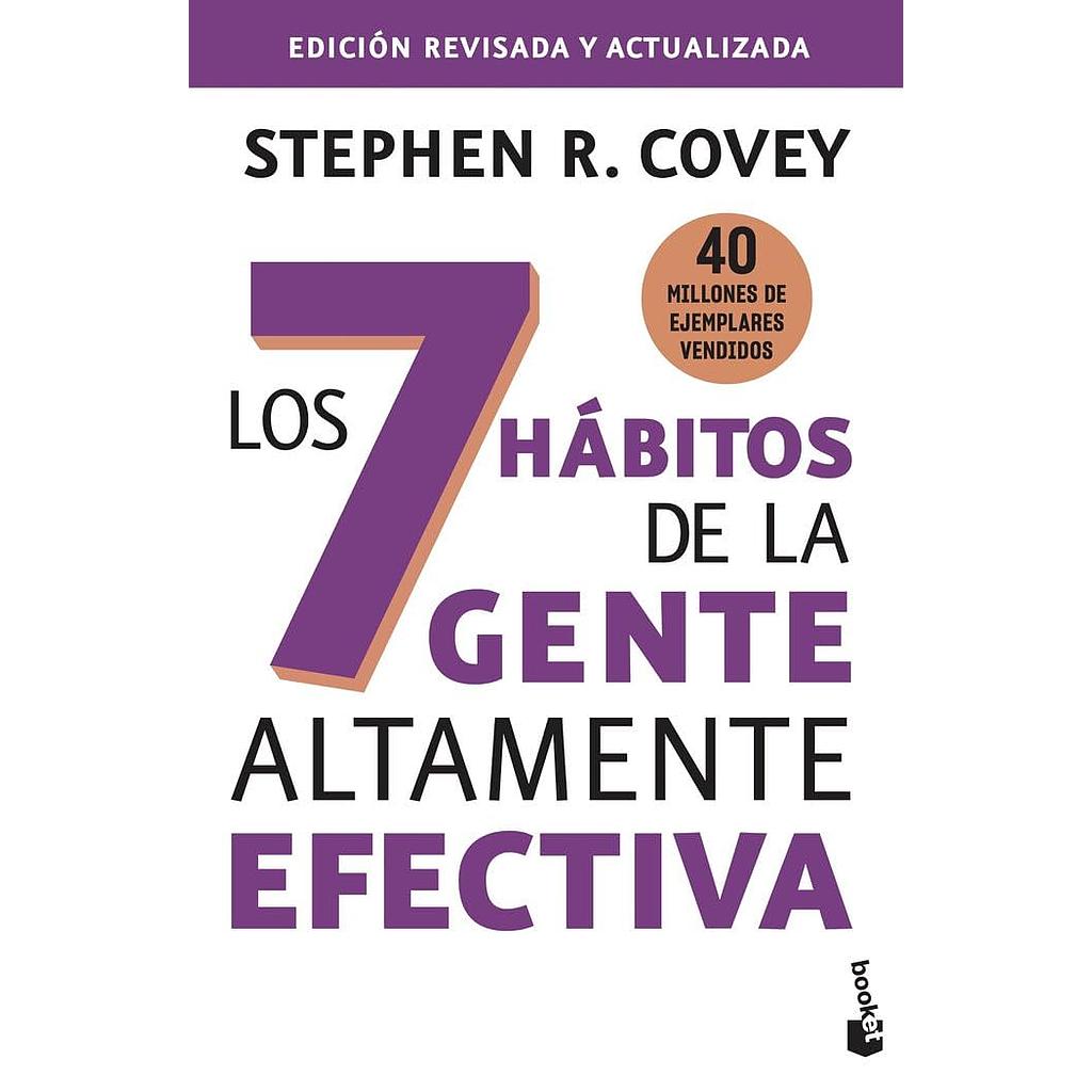 Los 7 habitos de la gente altamente efectiva: Edicion revisada y actualizada