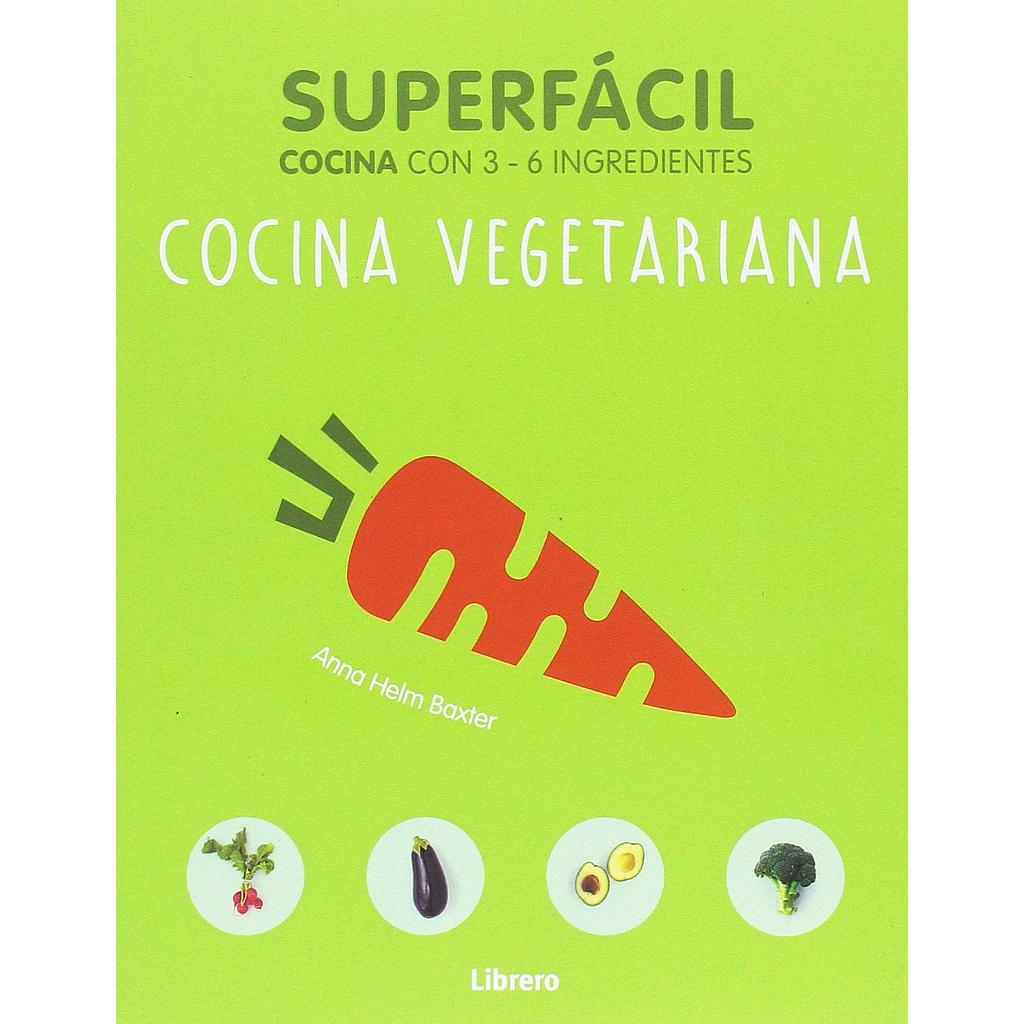 Superfacil cocina vegetariana