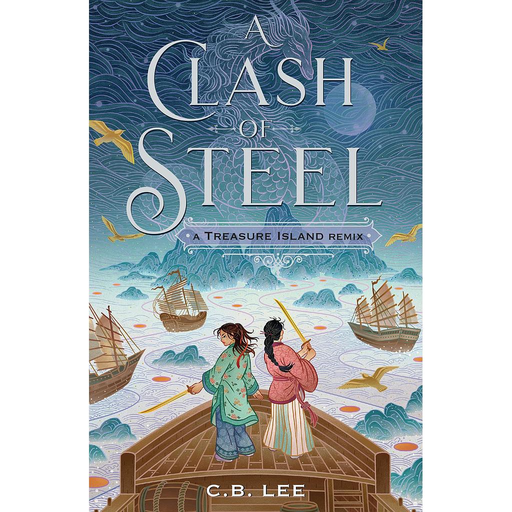 A Clash of Steel: A Treasure Island Remix