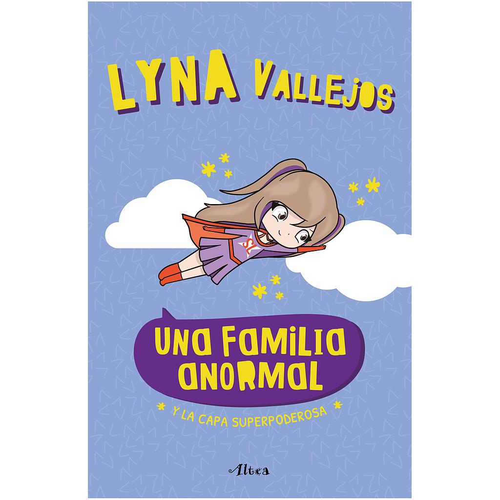 Una familia anormal 5 - Y la capa superpoderosa