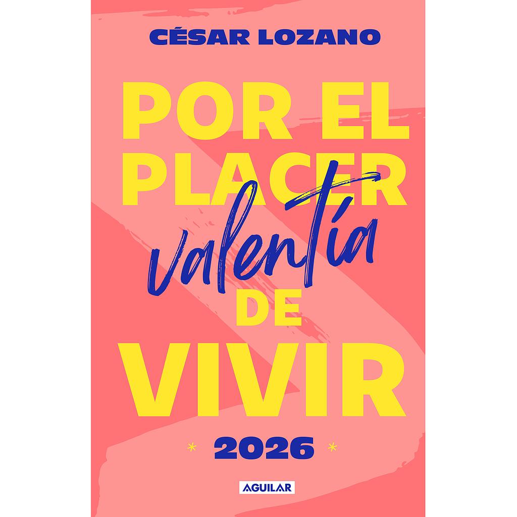 Por el placer de vivir 2026