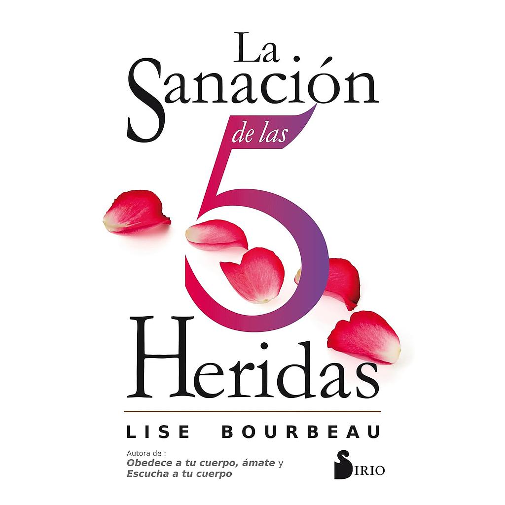 La sanacion de las 5 heridas