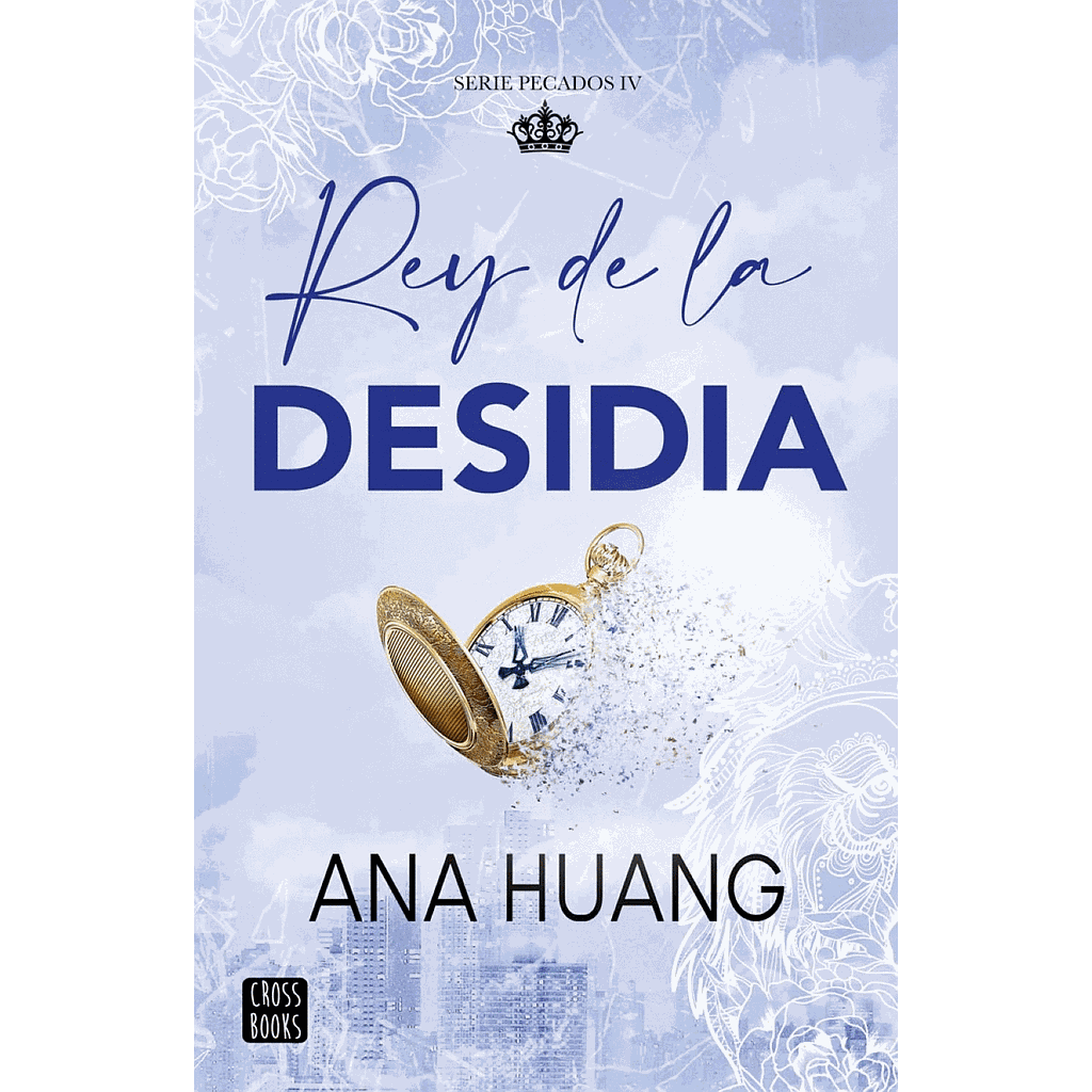 Pecados 4. Rey de la desidia
