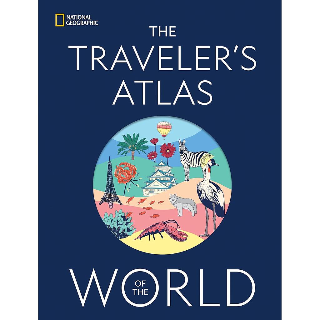 The Traveler's Atlas of the World
