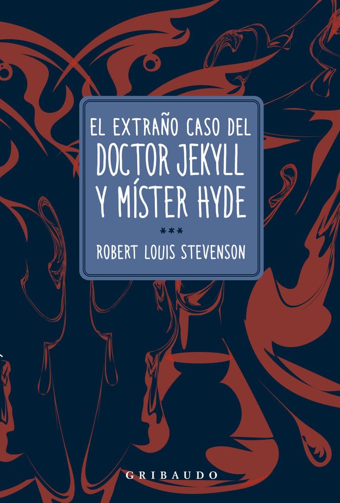El extraño caso del doctor Jekyll y mister Hyde