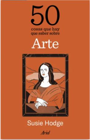 50 cosas que hay que saber sobre arte