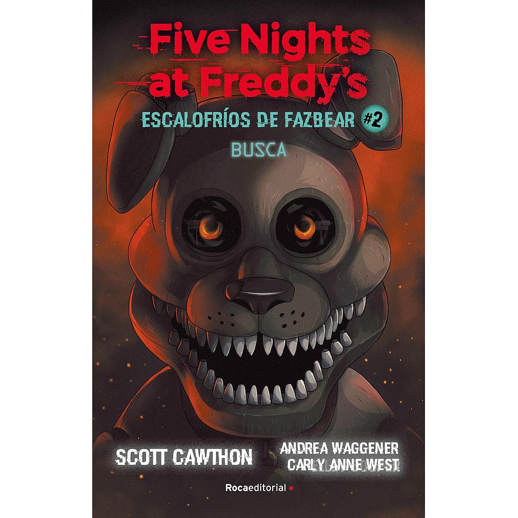 Five Nights at Freddy's | Escalofrios de Fazbear 2