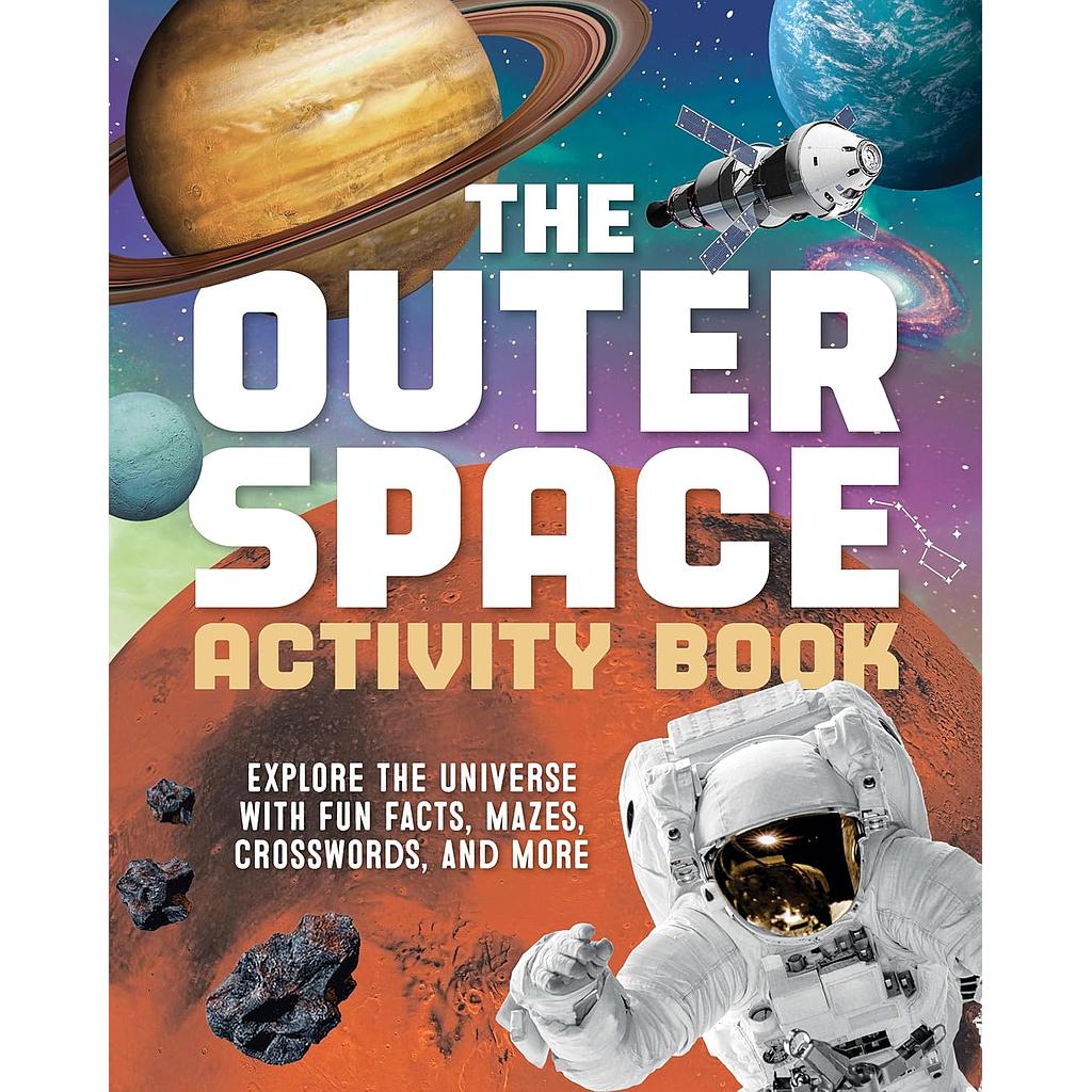 The Outer Space Activity Book for Kids