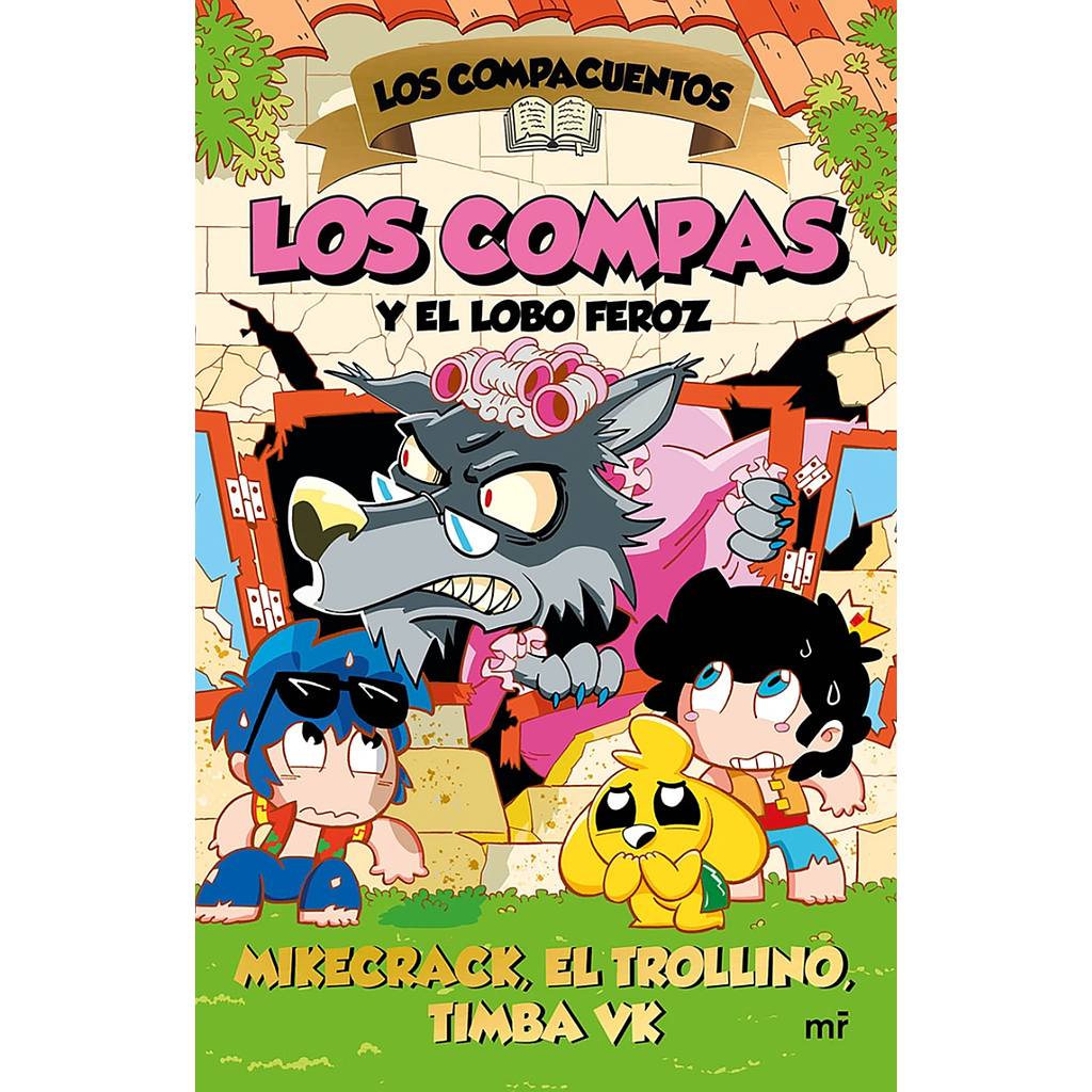 Los Compacuentos 3. Los Compas y el lobo feroz