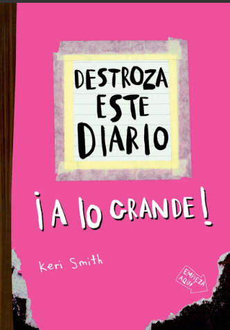 Destroza este diario. A lo grande - Rosa fluor